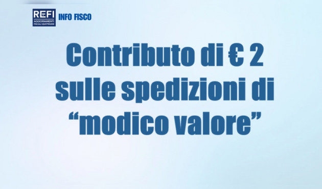 Contributo di € 2 sulle spedizioni di “modico valore”