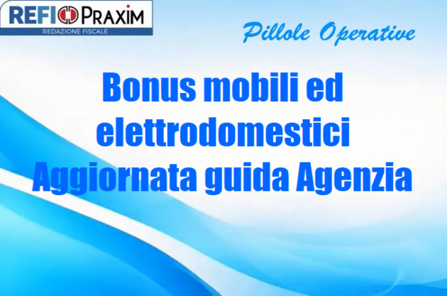 Bonus mobili ed elettrodomestici – Aggiornata guida Agenzia