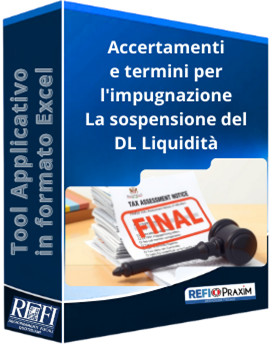 Accertamenti e termini per l'impugnazione - La sospensione del DL Liquidità