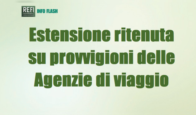 Ritenuta – Estensione alle provvigioni delle Agenzie di viaggio
