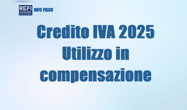 Credito IVA 2025 - Utilizzo in compensazione - Monitoraggio