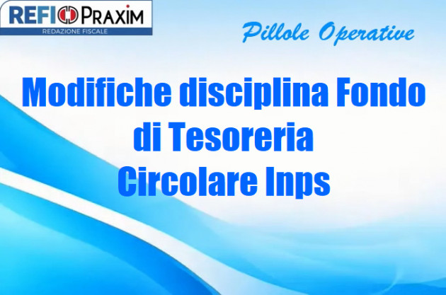 Modifiche disciplina Fondo di Tesoreria – Circolare Inps