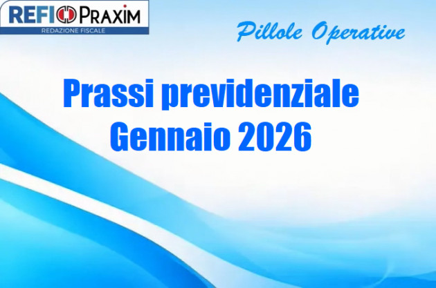 Prassi previdenziale – Gennaio 2026