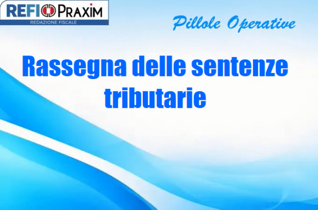 Rassegna delle sentenze tributarie