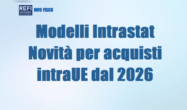 Modelli Intrastat – Novità per le gli acquisti intraUE dal 2026