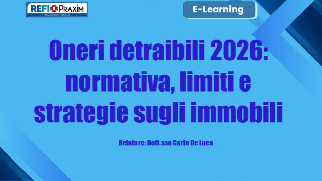 Differita - Oneri detraibili 2026: quadro normativo, limiti di spesa e strategie per massimizzare le detrazioni legate agli immobili
