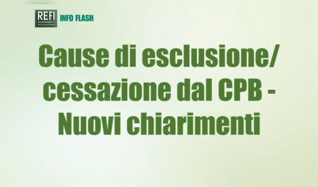 Cause di esclusione/cessazione dal CPB - Nuovi chiarimenti