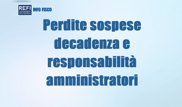 Sospensione perdite - Decadenza e responsabilità degli amministratori