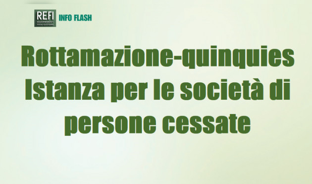 Rottamazione-quinquies – Istanza per le società di persone cessate
