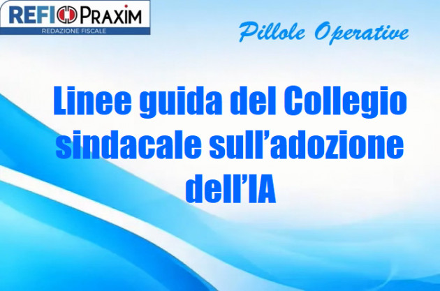 Linee guida del Collegio sindacale sull’adozione dell’IA