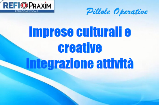 Imprese culturali e creative – Integrazione attività
