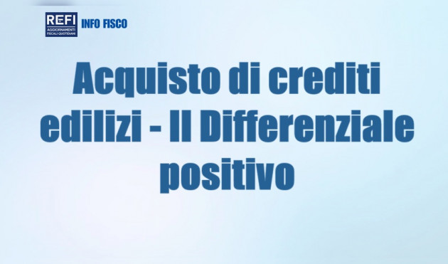 Acquisto di crediti edilizi- Trattamento fiscale del differenziale positivo