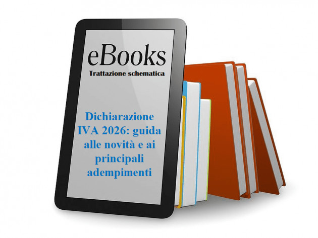 Dichiarazione IVA 2026: guida alle novità e ai principali adempimenti - Trattazione schematica