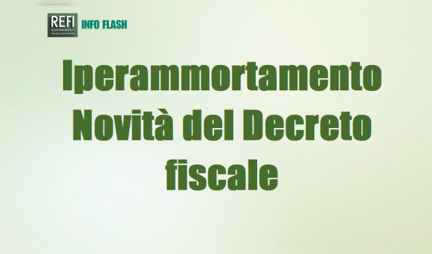 Iperammortamento - Novità del Decreto fiscale e analisi di convenienza