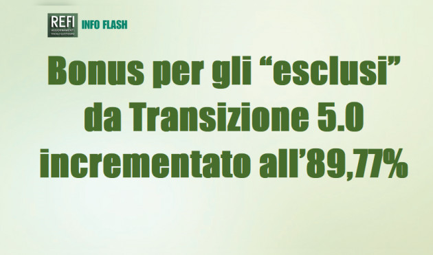 Bonus per gli “esclusi” da Transizione 5.0 incrementato all’89,77%