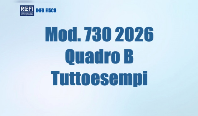 Modello 730 2026 - Quadro B - Tuttoesempi