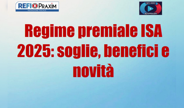Regime premiale ISA 2025: soglie, benefici e novità