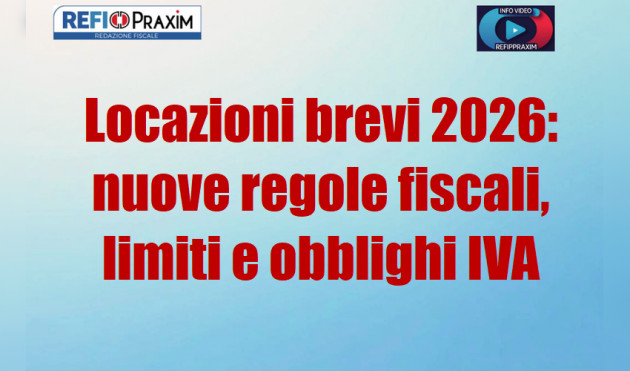 Locazioni brevi 2026: nuove regole fiscali, limiti e obblighi IVA
