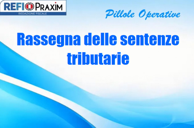 Rassegna delle sentenze tributarie