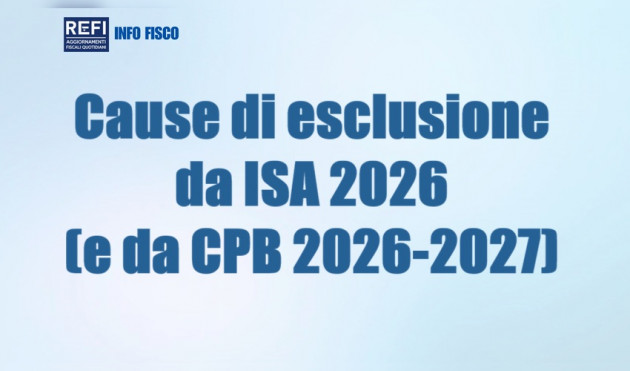 Cause di esclusione dagli ISA 2026 (e dal CPB 2026-2027)