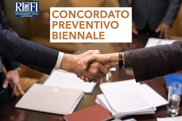 Concordato preventivo biennale tra novità e conferme