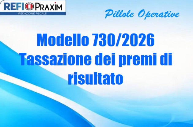 Modello 730/2026 – Tassazione dei premi di risultato