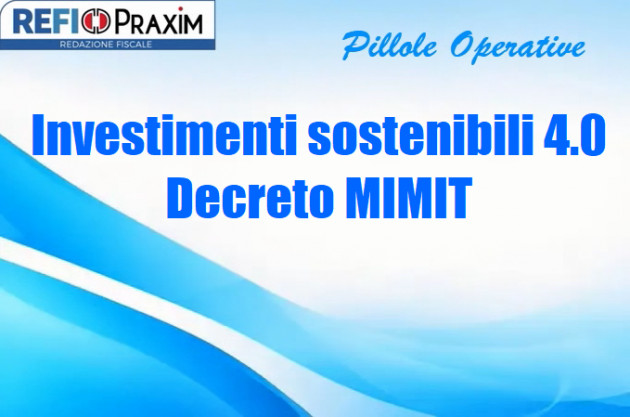 Investimenti sostenibili 4.0 – Decreto MIMIT