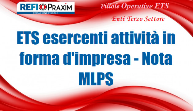 ETS esercenti attività in forma d'impresa - Nota MLPS