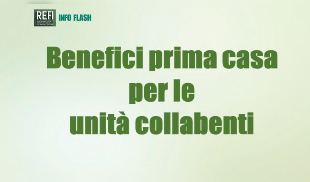 Benefici prima casa per le unità collabenti – Apertura dell’Agenzia