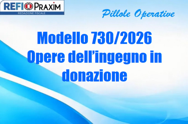 Modello 730/2026 – Opere dell’ingegno in donazione