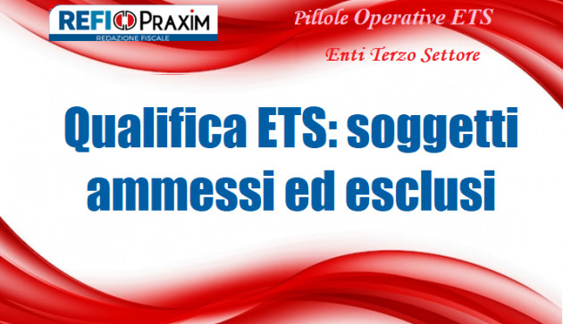Qualifica ETS: soggetti ammessi ed esclusi