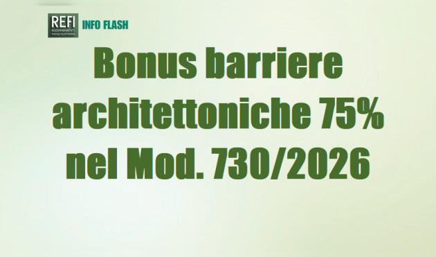 Bonus barriere architettoniche 75% in dichiarazione dei redditi 2026