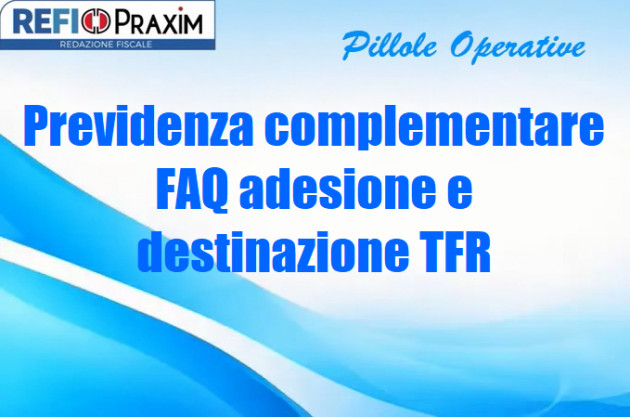 Previdenza complementare – FAQ adesione e destinazione TFR