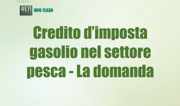 Credito d’imposta per il gasolio nel settore pesca - La domanda