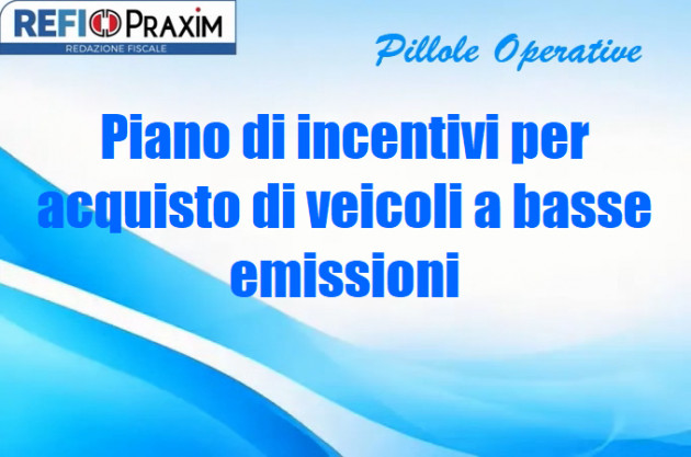 Piano di incentivi per acquisto di veicoli a basse emissioni