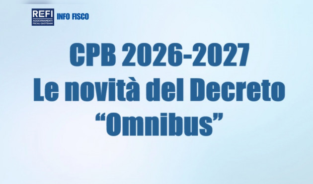  CPB 2026-2027 - Le novità apportate dal Decreto Omnibus