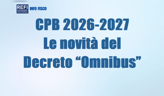  CPB 2026-2027 - Le novità apportate dal Decreto Omnibus