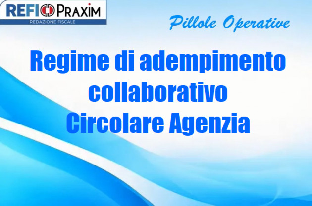 Regime di adempimento collaborativo – Circolare Agenzia