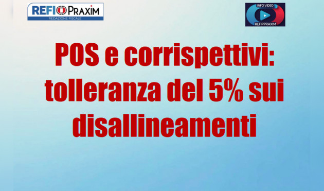 POS e corrispettivi: tolleranza del 5% sui disallineamenti