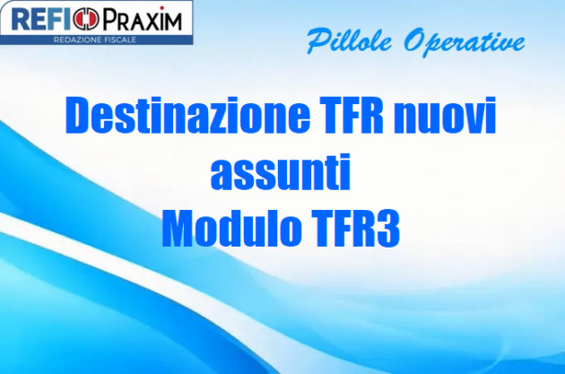 Destinazione TFR nuovi assunti – Modulo TFR3