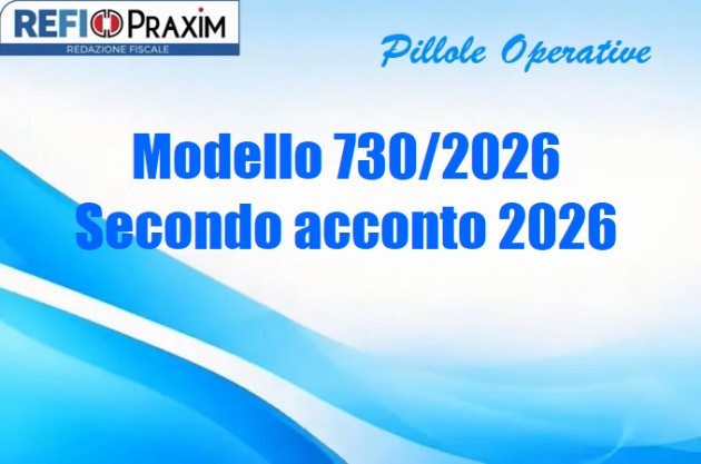 Modello 730/2026 – Secondo acconto 2026