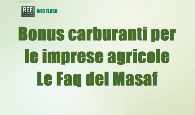 Bonus carburanti per le imprese agricole - Le Faq del Masaf