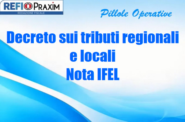 Decreto sui tributi regionali e locali – Nota IFEL
