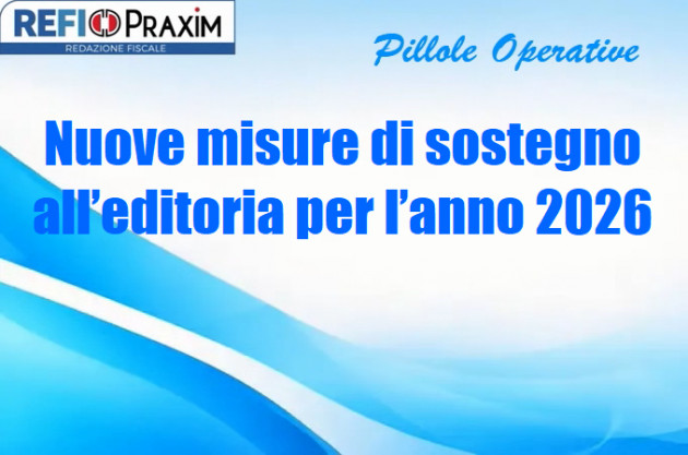 Nuove misure di sostegno all’editoria per l’anno 2026