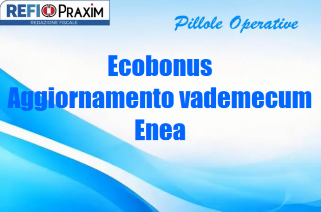 Ecobonus – Aggiornamento vademecum Enea