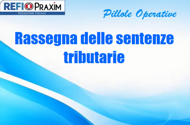 Rassegna delle sentenze tributarie