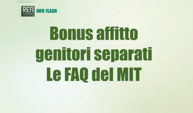 Bonus affitto genitori separati - Le FAQ del Ministero