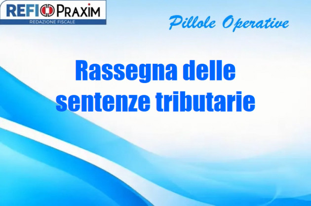 Rassegna delle sentenze tributarie