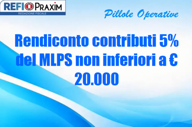 Rendiconto contributi 5% del MLPS non inferiori a € 20.000