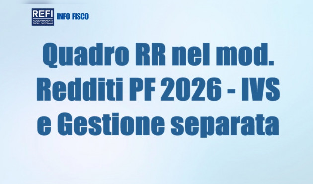 Quadro RR nel mod. Redditi PF 2026 – IVS e Gestione separata Inps